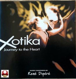 *XOTIKA     *JOURNEY TO THE HEART*