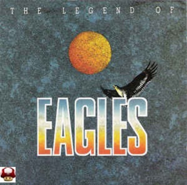 EAGLES, the      *the Legend of the Eagles*