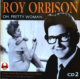 *ROY ORBISON     *OH, PRETTY WOMAN*