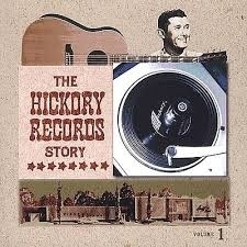 Hickory RECORDS Story, the     'Volume 1"