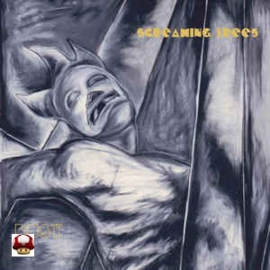 SCREAMING TREES      *DUST*