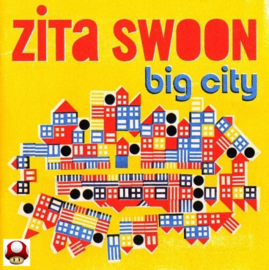 *ZITA SWOON   *BIG CITY*