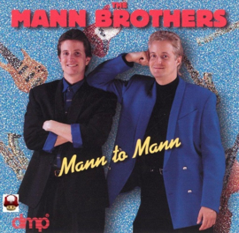 MANN BROTHERS, the    *MANN to MANN*