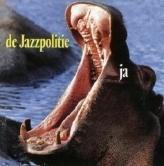 JAZZPOLITIE, de,      -JA -