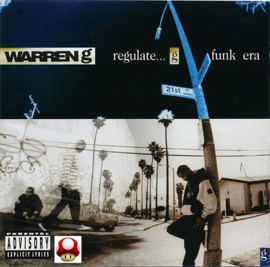 *WARREN G   *REGULATE...G FUNK ERA*