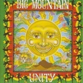 BIG MOUNTAIN     - UNITY -