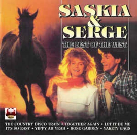 SASKIA & SERGE      *the BEST of the WEST*