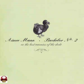 AIMEE MANN      * BACHELOR No. 2 *