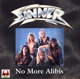 *SINNER     *NO MORE ALIBIS*