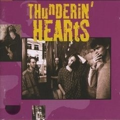 THUNDERIN'  HEARTS     - THUNDERIN' HEARTS -