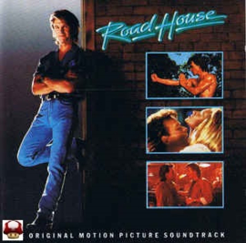 ROAD HOUSE     - MOVIE -OST * 
