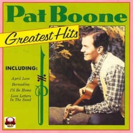 PAT BOONE      * Greatest Hits *