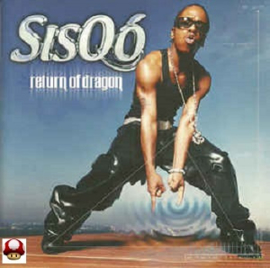 SISQÓ      - RETURN of DRAGON -