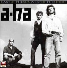A-HA     * EAST of the SUN WEST of the MOON *