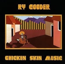 Ry Cooder     'Chicken Skin Music'