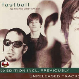 FASTBALL   *ALL THE PAIN MONEY CAN BUY*