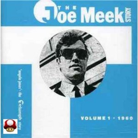 JOE MEEK Story  VOL 1/ 1960