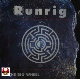 RUNRIG     - The Big Wheel -