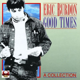 ERIC BURDON   *GOOD TIMES*