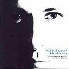 Michael Bolton          "Greatest Hits - 1985-1995"