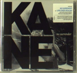 Kane          "No Surrender"