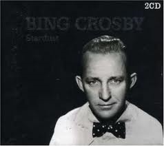 Bing Crosby     "Stardust"