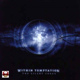 *WITHIN TEMPTATION       * THE SILENT FORCE *