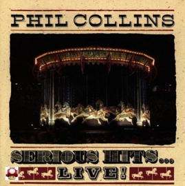 PHIL COLLINS          - Serious Hits...LIVE! -