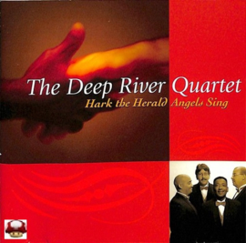 DEEP RIVER QUARTET, the   *HARK THE HERALD ANGELS SING*