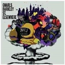 Gnarls Barkley          "St. Elsewhere"