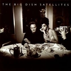 BIG DISH, the       - SATELLITES -