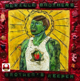 NEVILLE BROTHERS   *BROTHER'S KEEPER*