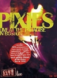 Pixies          "Live At The Paradise In Boston"