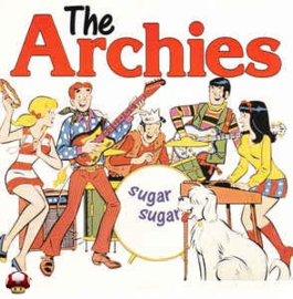 *ARCHIES, the      * SUGAR SUGAR * -