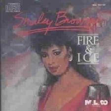 SHIRLEY BROWN        *FIRE & ICE*