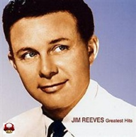 JIM REEVES      * GREATEST HITS *
