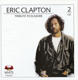 ERIC CLAPTON   *TRIBUTE TO ELMORE*