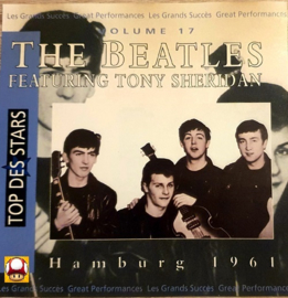 BEATLES, the  feat Tony Sheridan    *Hamburg 1961*   vol 17