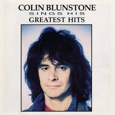 Colin Blunstone      'Sings his Greatest Hits'