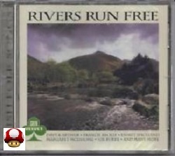 RIVERS RUN FREE     - Irish Folk Songs -