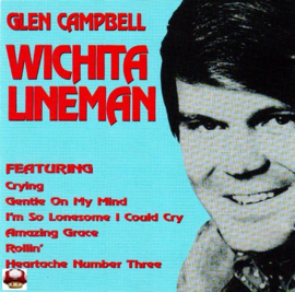 GLEN CAMPBELL   *WICHITA LINEMAN*