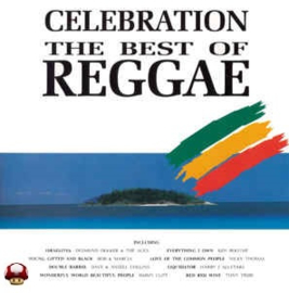 CELEBRATION the BEST of REGGAE  *