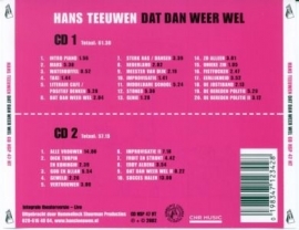 *Hans Teeuwen     "Dat Dan Weer Wel"