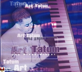 *ART TATUM       * the PIANO PLAYER * -