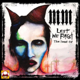 MARILYN MANSON   *LEST WE FORGET*