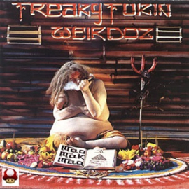 FREAKY FUKIN WEIRDOZ      - MAO MAK MAA -