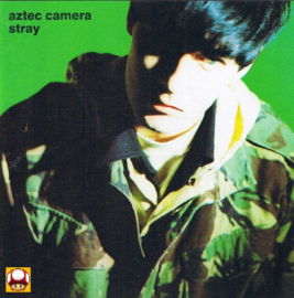 *AZTEC CAMERA   *STRAY* -