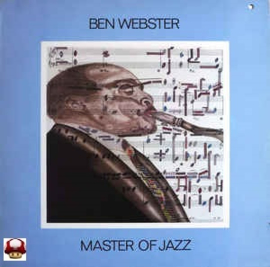 BEN WEBSTER      * MASTER of JAZZ *     vol 5