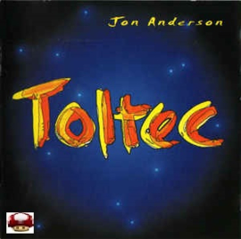 JON ANDERSON   *TOLTEC*