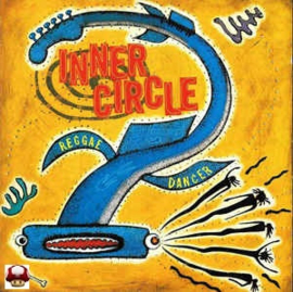 INNER CIRCLE        * REGGAE DANCER *